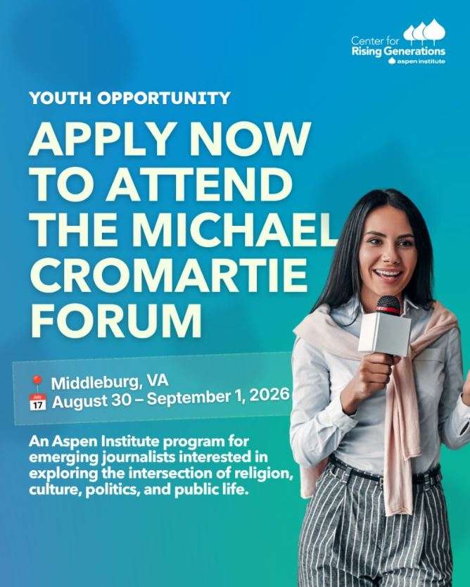 Aspen Institute Michael Cromartie Forum 2026 for Emerging Journalists in the USA: Apply for a Transformative Journalism Experience