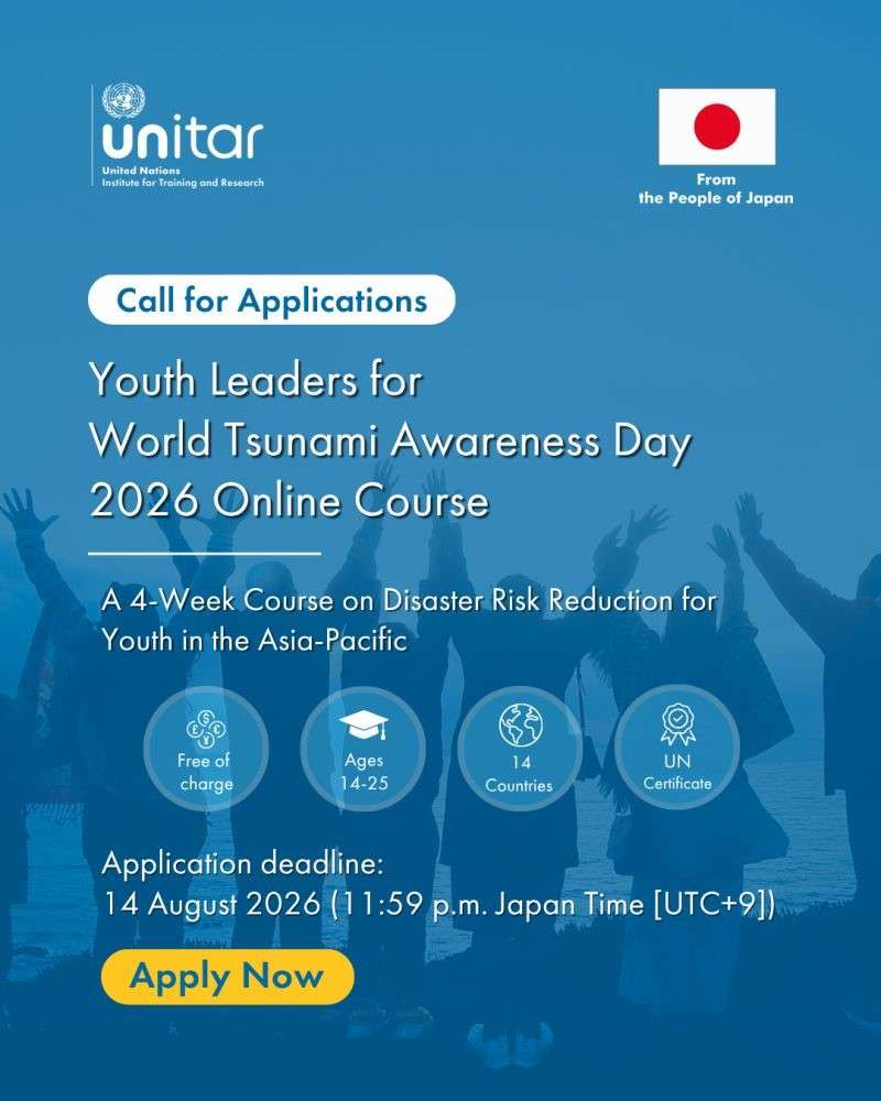 UNITAR Youth Leaders for World Tsunami Awareness Day 2026 Online Course: Free United Nations Disaster Risk Reduction Training for Young People in Asia-Pacific