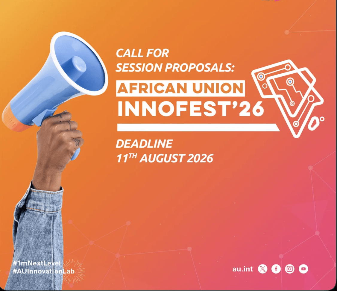 Call for Session Proposals for the African Union Innovation Festival (AU InnoFest’26): Help Shape Africa’s Digital Future
