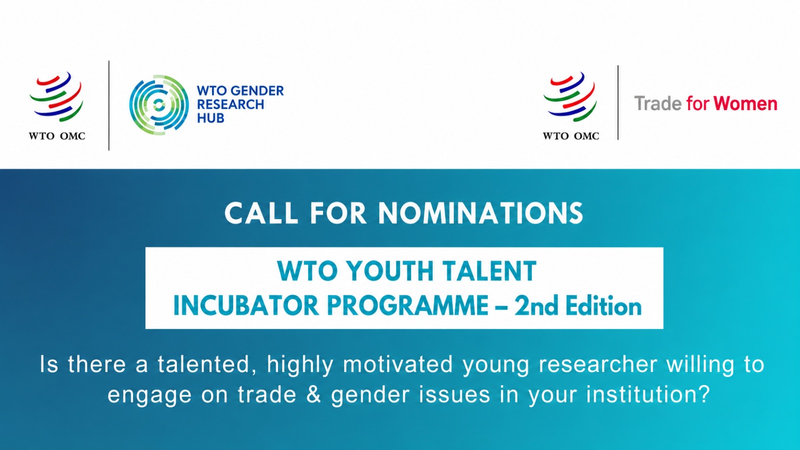 WTO Youth Talent Incubator Programme 2026–2027: Call for Young Researchers and Professionals in Trade and Gender