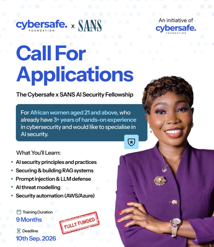 The Cybersafe x SANS AI Security Fellowship 2026 for African women in cybersecurity (Fully Funded)